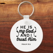 Psalm 91:2 – Trust in God Christian Bible Verse Sleutelhanger (Voorkant)