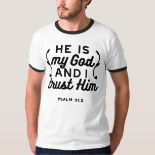 Psalm 91:2 – Vertrouw op God Christelijke Bijbelte T-shirt
