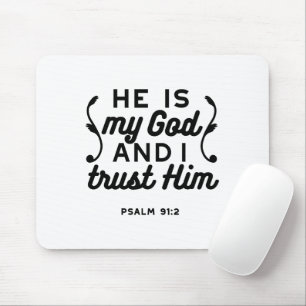 Psalm 91:2 – Vertrouw op God Christelijke Bijbelve Muismat