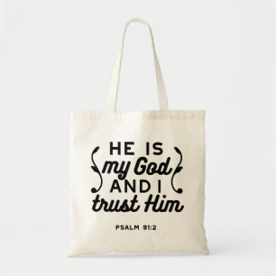 Psalm 91:2 – Vertrouw op God Christelijke Bijbelve Tote Bag