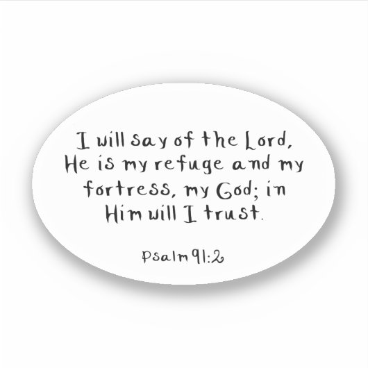 Psalm 91:2, vinylStickers met eigen snijden Sticker (Voorkant)