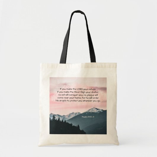 Psalm 91:9-11 Als u de LORD uw toevlucht maakt Tote Bag (Voorkant)