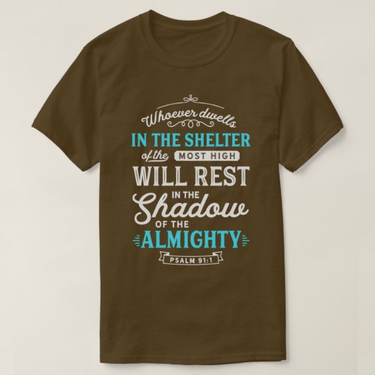 Psalm 91 Bijbelse offerte voor almachinebeschermin T-shirt (Design voorkant)