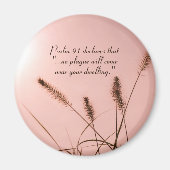 Psalm 91 Er komt geen pest bij uw woning Magneet (Voorkant)