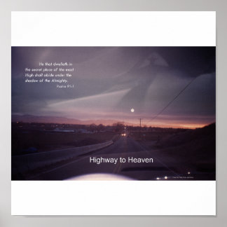 Psalm 91 Highway to Heaven Poster