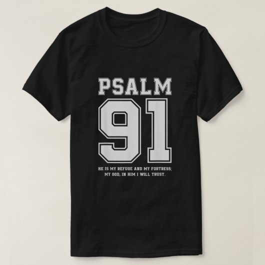 Psalm 91 hij is mijn schuilplaats en mijn vesting t-shirt (Design voorkant)
