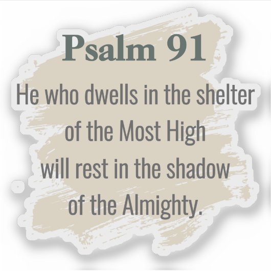 Psalm 91 Vinyl Sticker – He Who Dwells (Voorkant)