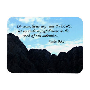 Psalm 95:1O komaan, laten we naar de Heer zingen Magneet