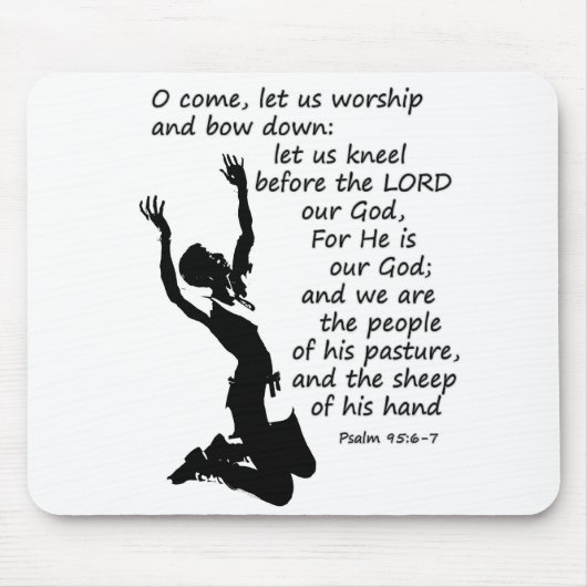 Psalm 95:6-7 Laten we bidden en buigen Muismat (Voorkant)