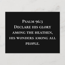 Psalm 96 3: Verkondig Zijn heerlijkheid tot Christ Briefkaart