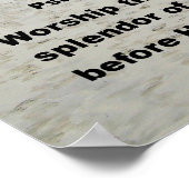 Psalm 96:9 De Heer aanbidden in de splendor... Poster (Hoek)