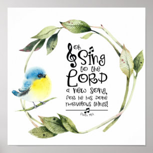 Psalm 98:1 Zing tot de Heer een nieuw lied, Bijbel Poster