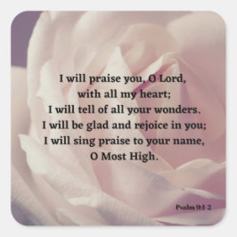 Psalm 9:1-2 tilt de godbijbelse Roos aan Vierkante Sticker