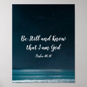 Psalm be still and know that I Am God Poster