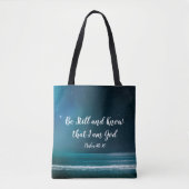 Psalm be still and know that I Am God Tote Bag (Voorkant)