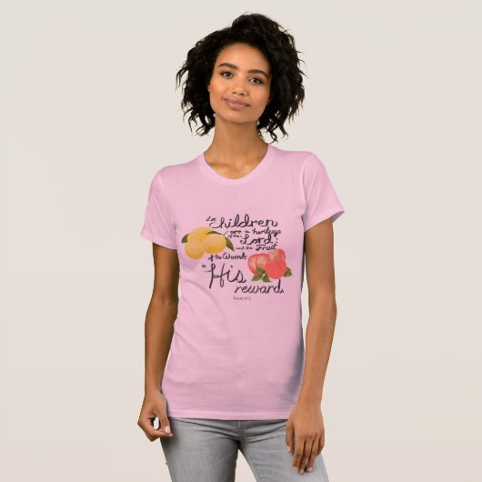  Psalmen 127:3 Fruit Vrouwen T T-shirt (Voorkant volledig)