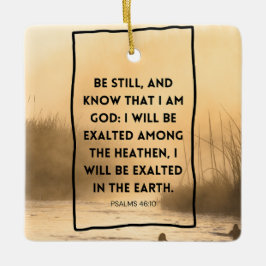 Psalmen 46:10 KJV Wees Stil Christelijke Bijbelver Keramisch Ornament