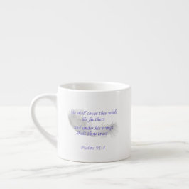 Psalmen 91:4 Hij zal u met Zijn vleugels dekken Espresso Kop