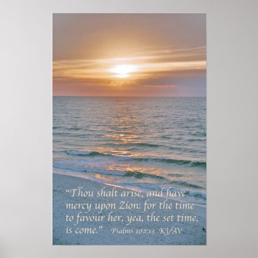 Psalms 102:13 met Pensacola Beach Sunrise Poster (Voorkant)