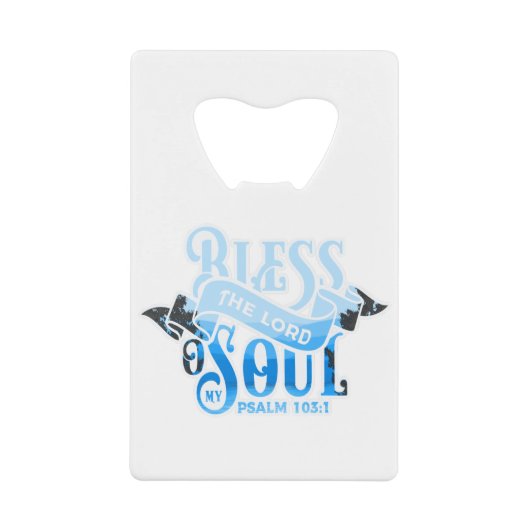 Psalms 103 Christelijk ontwerp Creditkaart Flessenopener (Voorkant)