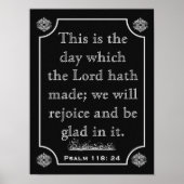 Psalms 118: 24 — Kunstafdrukken Poster (Voorkant)