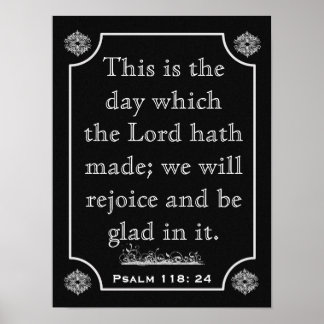 Psalms 118: 24 — Kunstafdrukken Poster