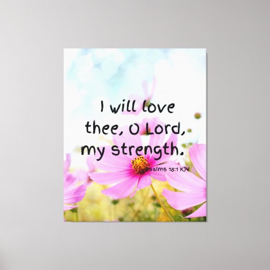 Psalms 18:1 Bijbelverse KJV Pic Wall Art Canvas Afdruk (Voorkant)