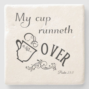 Psalms 23:5 My Cup looppas over Stenen Onderzetter