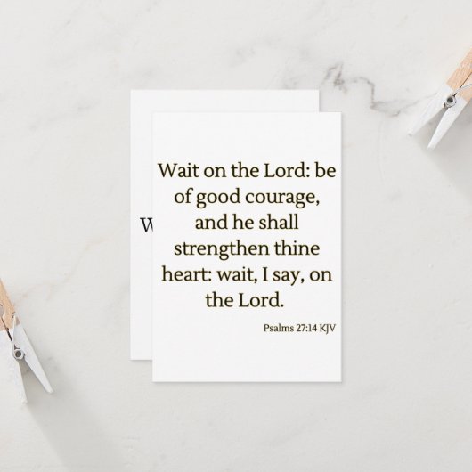 Psalms 27:14 KJV Bijbelscriptgroet Kaart (Voorkant / Achterkant in situ)