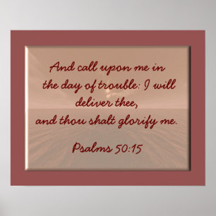 Psalms 50:15 Art poster