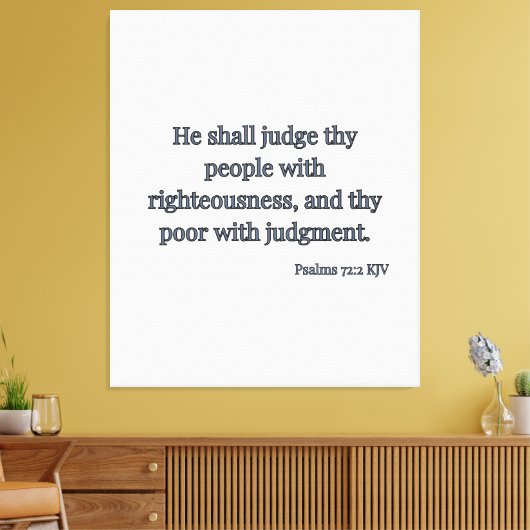 Psalms 72:2 Bijbelse KJV-wandkunst Canvas Afdruk (Insitu (Woonkamer))