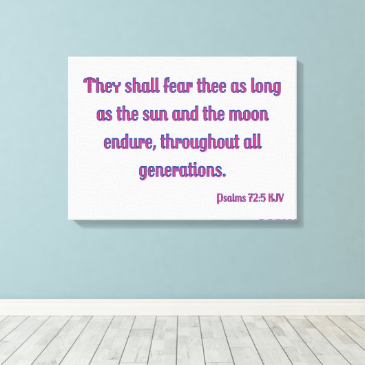 Psalms 72:5 Bijbelse KJV-wandkunst Canvas Afdruk (Insitu (Houten vloer))