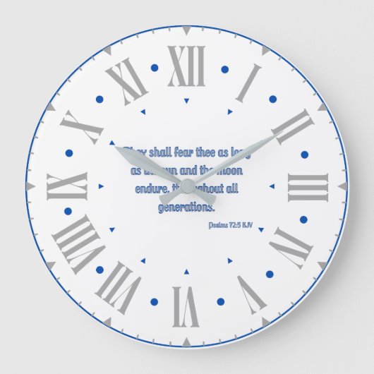 Psalms 72:5 KJV Bijbel Verse II Romeins Numeriek Grote Klok (Voorkant)