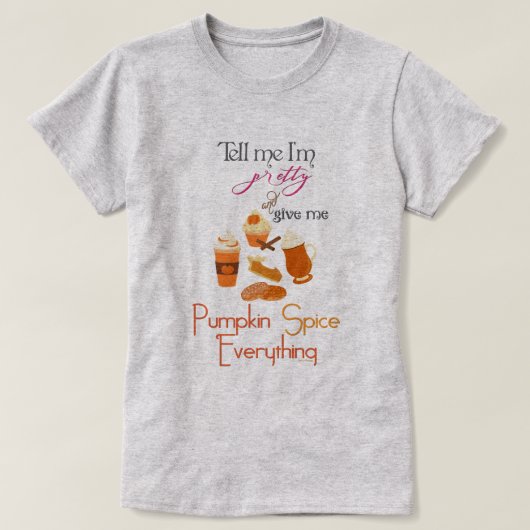 PSL - Geef me Pumpkin Spice Alles T-shirt (Design voorkant)