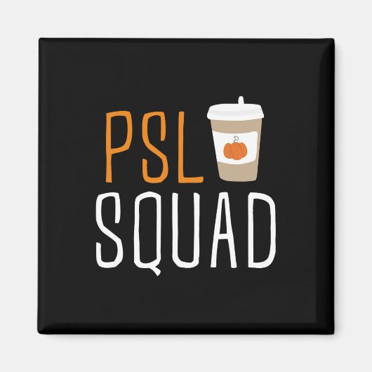 PSL Squad Pumpkin Spice Latte Lover Herfst herfst Magneet (Voorkant)