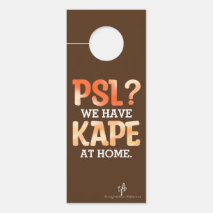 PSL vs. Kape Filipino Autumn Coffee Humor Deurhanger