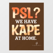 PSL vs. Kape Filipino Autumn Coffee Humor Raamsticker (Vel)