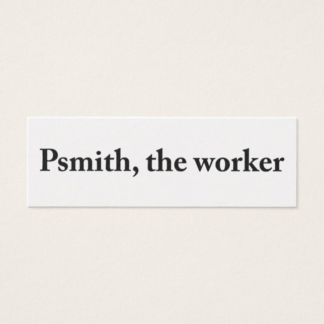 Psmith, de arbeidersprofielkaart mini visitekaartjes (Voorkant)