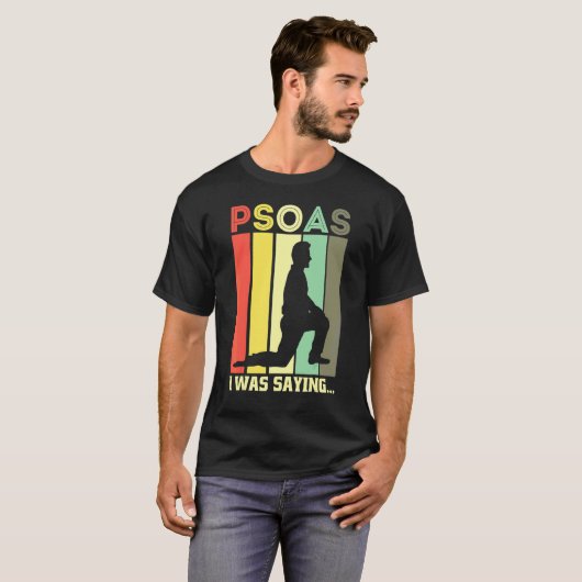PSOAS I was Gezegde-fysiotherapeut T-shirt (Voorkant volledig)