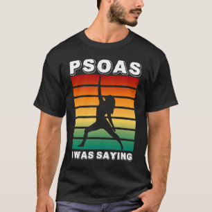 Psoas I was Gezegde Retro Massage Therapist Therap T-shirt