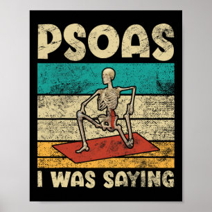 Psoas Ik Zei Grappige Yoga Skelet Houden Outfit Poster
