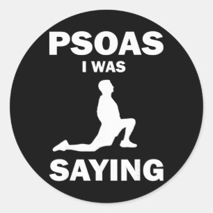Psoas Zoals Ik Zei Fysiotherapie Anatomie Yoga P Ronde Sticker