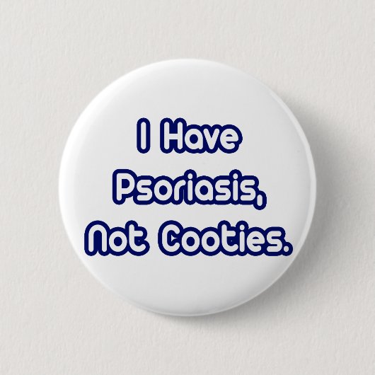 Psoriasis...geen koeien ronde button 5,7 cm (Voorkant)