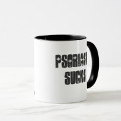 "Psoriasis Sucks" mok! Mok (Voorkant rechts)