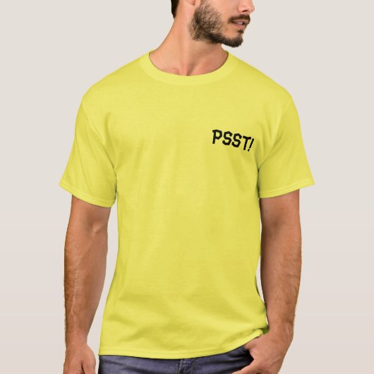 Psst. T-Shirt (Voorkant)
