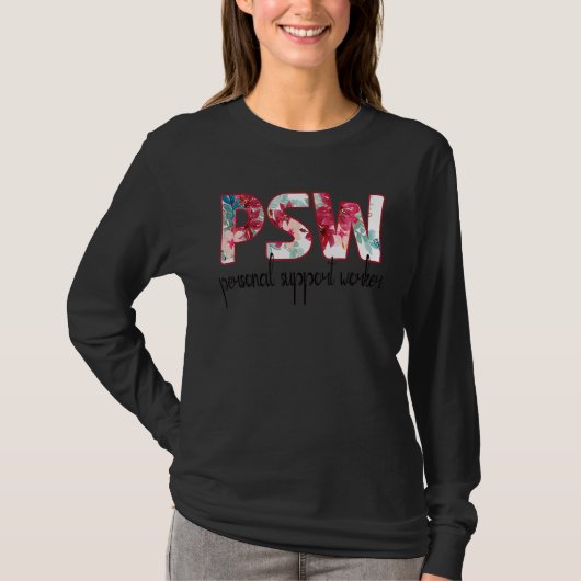 Psw Personal Support Worker Day T-shirt (Voorkant)