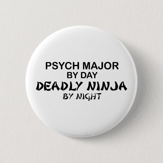 Psych Major Deadly Ninja Ronde Button 5,7 Cm (Voorkant)