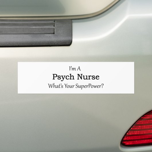 Psych Nurse Bumpersticker (Op auto)