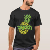 Psych Pineapple Essential T-Shirt (Voorkant)