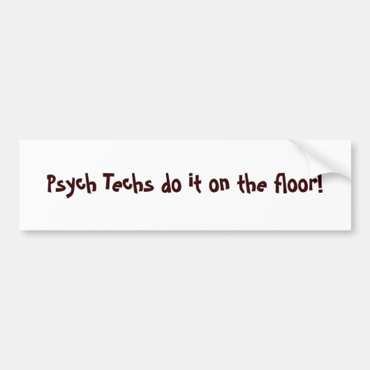 Psych Techs doet het op de vloer! - Gepersonalisee Bumpersticker (Voorkant)